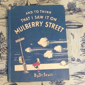 Dr. Seuss “And To Think That I Saw It on Mulberry Street” Book, 1937